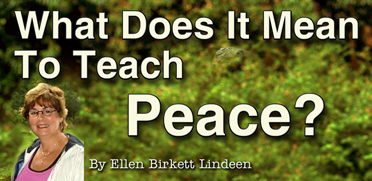 What Does It Mean To Teach Peace?